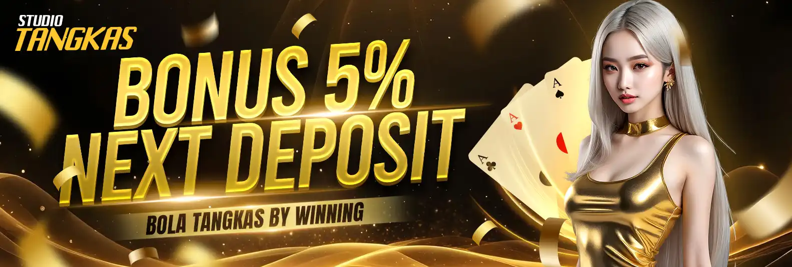BONUS DEPOSIT 5 % BOLA TANGKAS BY WINNING